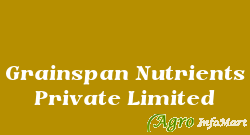 Grainspan Nutrients Private Limited ahmedabad india