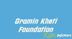 Gramin Kheti Foundation