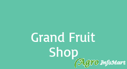 Grand Fruit Shop