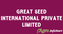 Great Seed International Private Limited