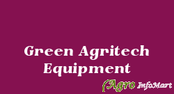 Green Agritech Equipment