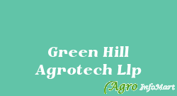 Green Hill Agrotech Llp