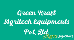 Green Kraft Agritech Equipments Pvt. Ltd. delhi india