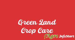 Green Land Crop Care rajkot india