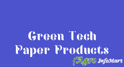 Green Tech Paper Products
