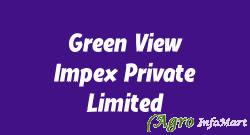 Green View Impex Private Limited