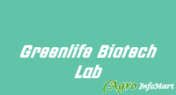 Greenlife Biotech Lab