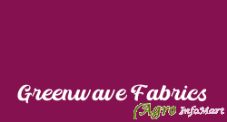 Greenwave Fabrics ahmedabad india