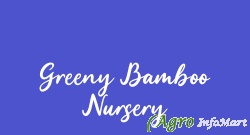 Greeny Bamboo Nursery
