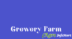Grewery Farm