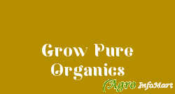 Grow Pure Organics