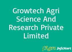 Growtech Agri Science And Research Private Limited