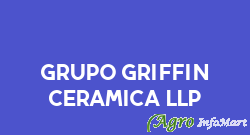 Grupo Griffin Ceramica LLP