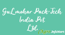 GuLmohar Pack-Tech India Pvt. Ltd.