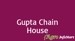 Gupta Chain House