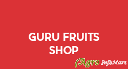 Guru Fruits Shop chennai india