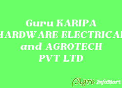 Guru KARIPA HARDWARE ELECTRICAL and AGROTECH PVT LTD indore india