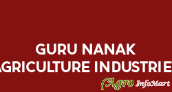 Guru Nanak Agriculture Industries