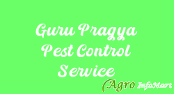 Guru Pragya Pest Control Service