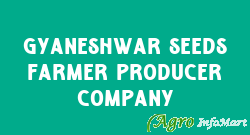 Gyaneshwar seeds farmer producer company  