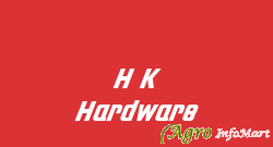 H K Hardware hyderabad india