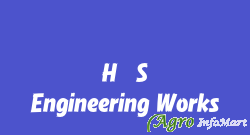 H. S. Engineering Works