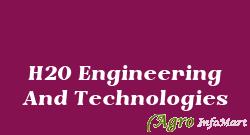 H2O Engineering And Technologies chennai india