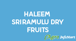 Haleem & Sriramulu Dry Fruits chennai india