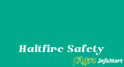 Haltfire Safety