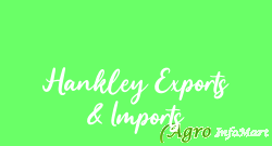 Hankley Exports & Imports