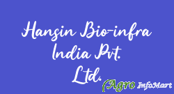 Hansin Bio-infra India Pvt. Ltd.