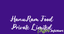 HanuRam Food Private Limited