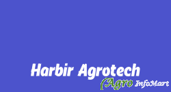 Harbir Agrotech
