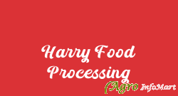 Harry Food Processing
