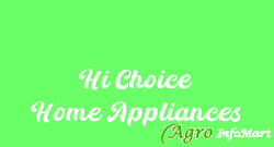 Hi Choice Home Appliances mumbai india