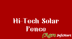 Hi-Tech Solar Fence mysore india