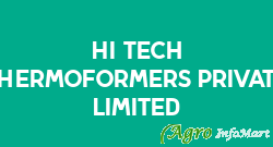 Hi Tech Thermoformers Private Limited