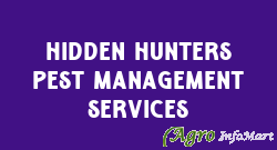 Hidden Hunters Pest Management Services