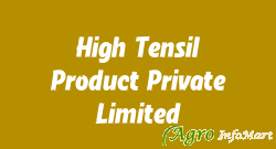 High Tensil Product Private Limited ludhiana india