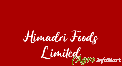 Himadri Foods Limited
