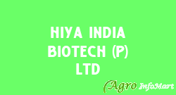 Hiya India Biotech (p) Ltd delhi india