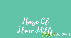 House Of Flour Mills