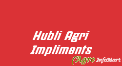 Hubli Agri Impliments