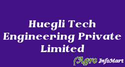 Huegli Tech Engineering Private Limited bangalore india