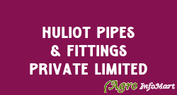 Huliot Pipes & Fittings Private Limited vadodara india