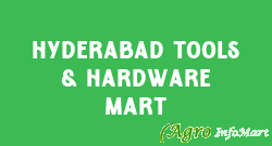 Hyderabad Tools & Hardware Mart hyderabad india