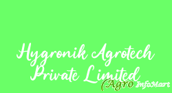Hygronik Agrotech Private Limited bangalore india