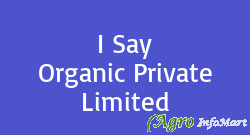 I Say Organic Private Limited