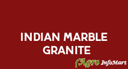 Indian Marble & Granite