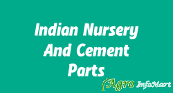 Indian Nursery And Cement Parts bangalore india